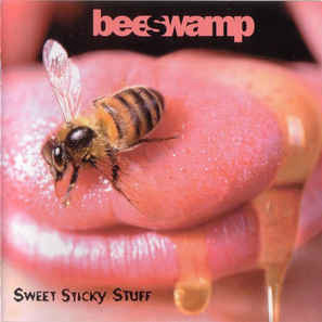 Beeswamp - Sweet Sticky Stuff